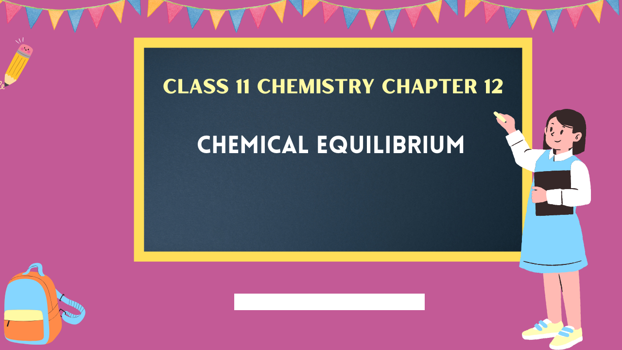 Class-11-Chemistry-Chapter-12