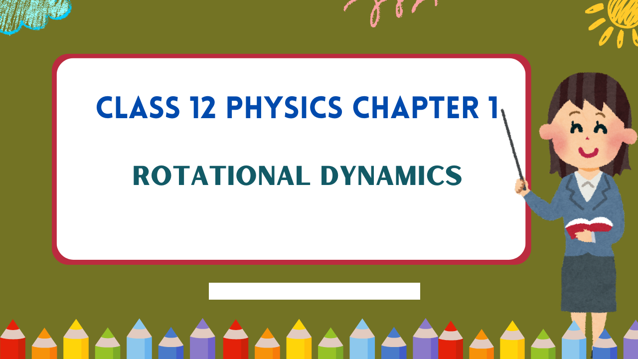 Class-12-Physics-Chapter-1