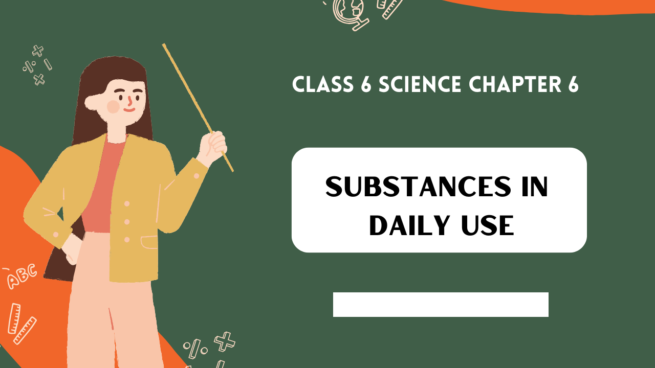 Class-6-Science-Chapter-6