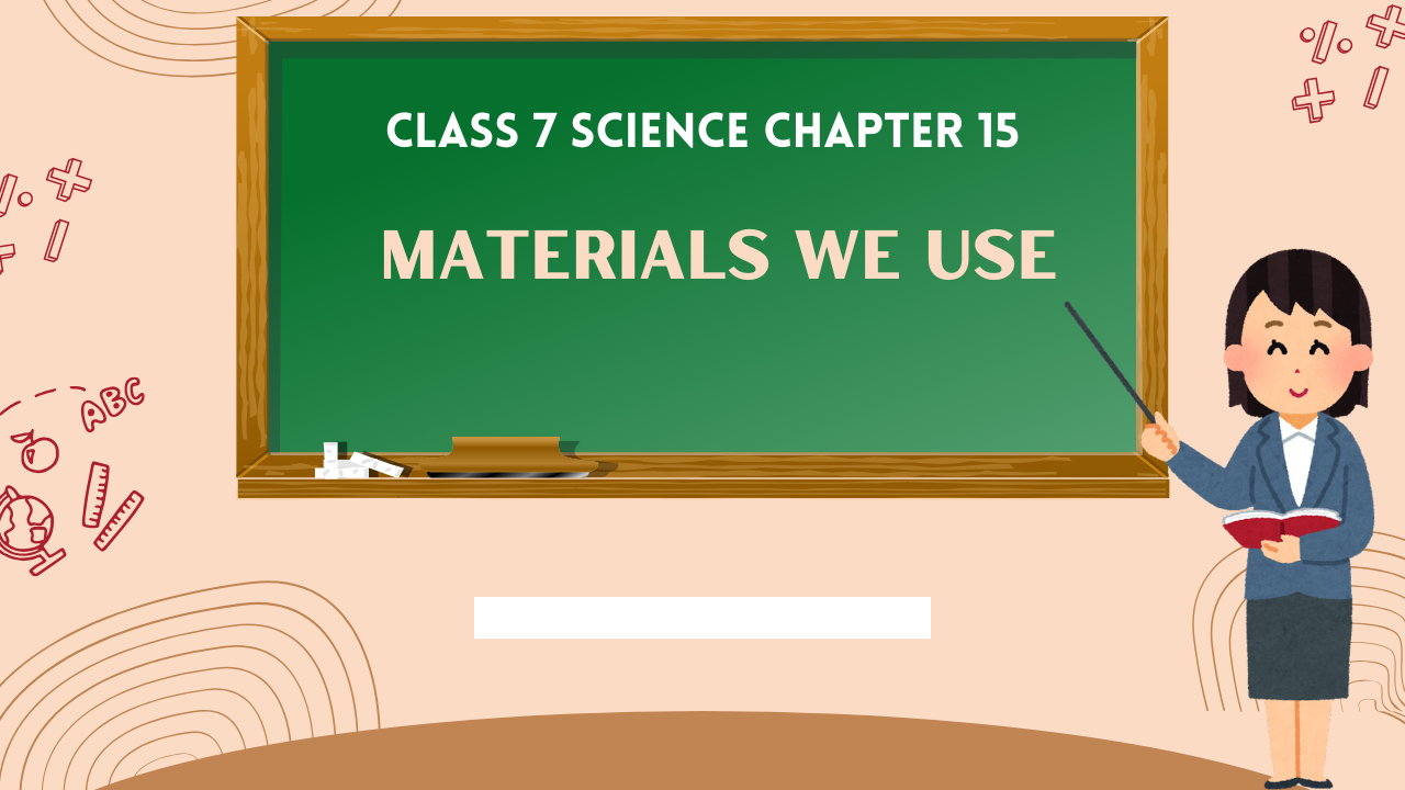 Class-7-Science-Chapter-15