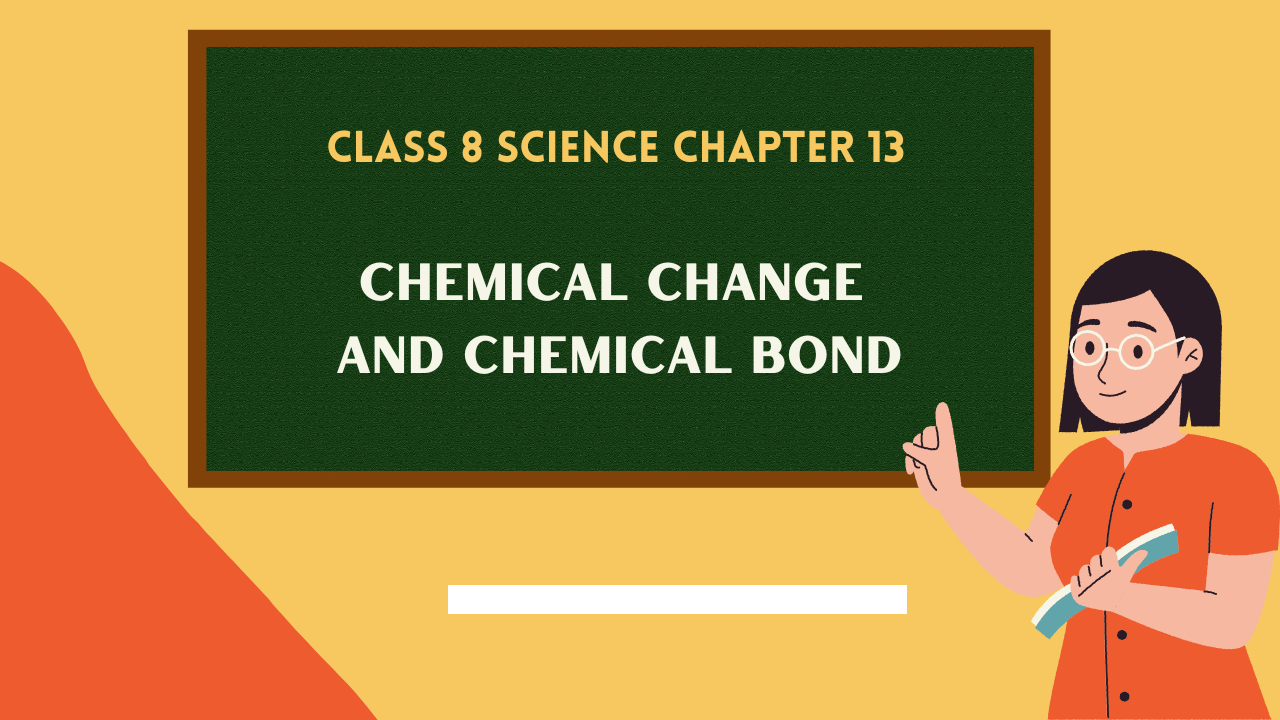 Class-8-Science-Chapter-13