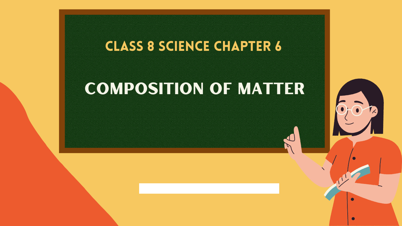 Class-8-Science-Chapter-6