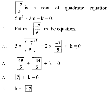 Maharashtra-Board-Class-10-Maths-Solutions-Chapter-2-Quadratic-Equations-Practice-Set-2.1-2