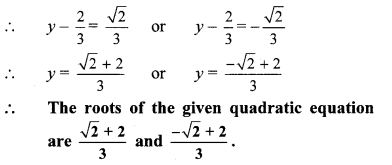 Maharashtra-Board-Class-10-Maths-Solutions-Chapter-2-Quadratic-Equations-Practice-Set-2.3-4